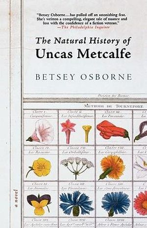 The Natural History of Uncas Metcalfe from Bookcylce