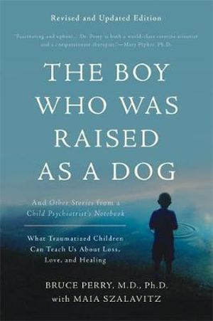 The Boy Who Was Raised as a Dog from Bookcylce