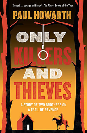 Only Killers and Thieves from Bookcylce