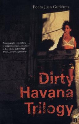 Dirty Havana Trilogy from Bookcylce